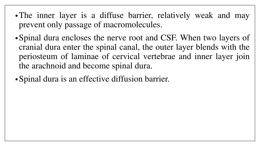the inner layer is a diffuse barrier relatively