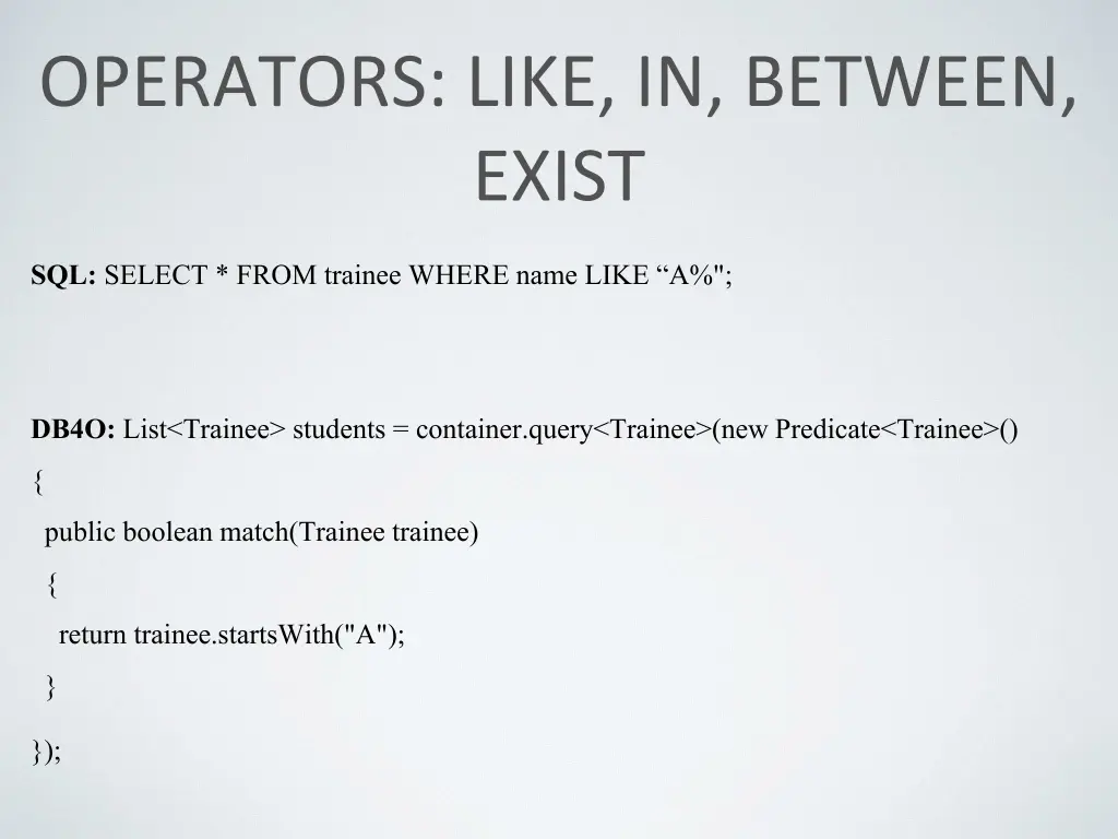 operators like in between exist