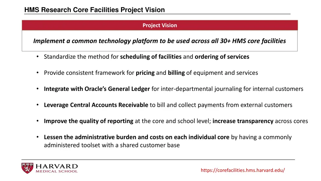 hms research core facilities project vision