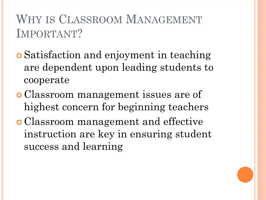 w hy is c lassroom m anagement i mportant