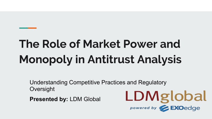 the role of market power and monopoly