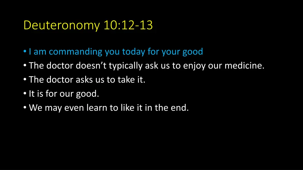 deuteronomy 10 12 13 7