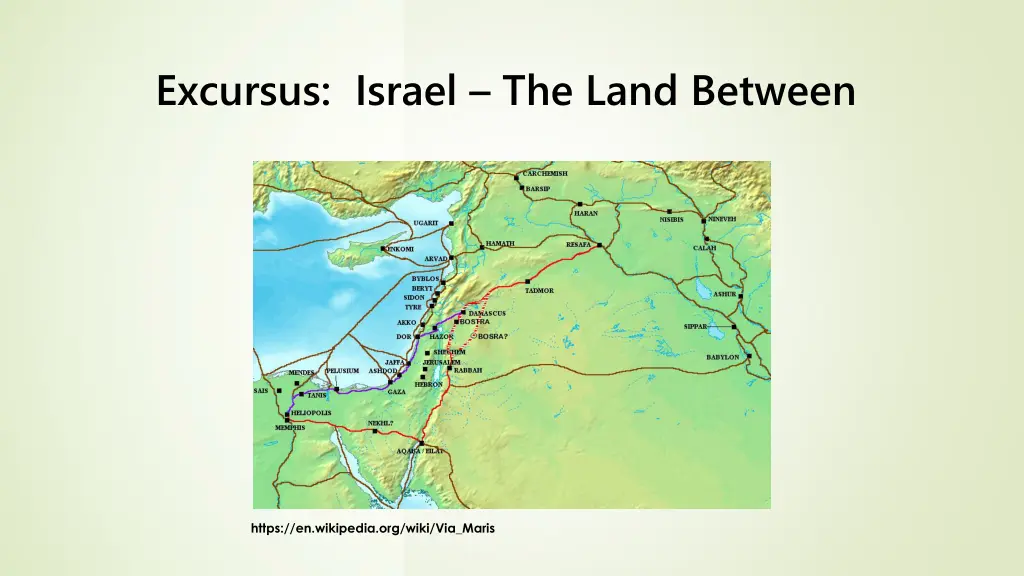 excursus israel the land between