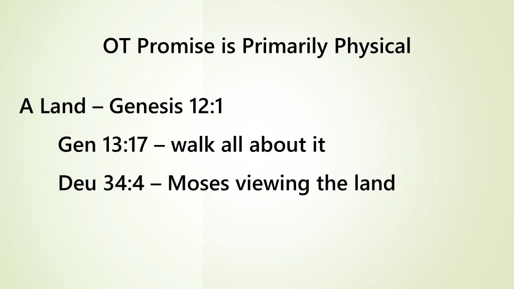 ot promise is primarily physical