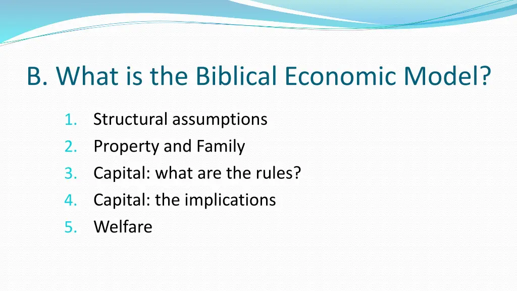 b what is the biblical economic model 1