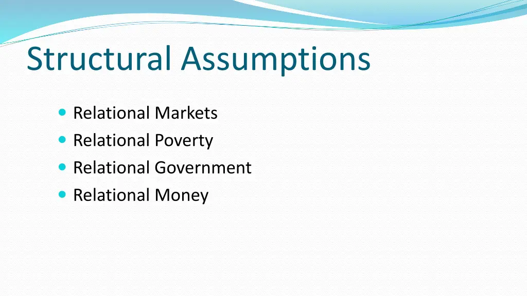 structural assumptions
