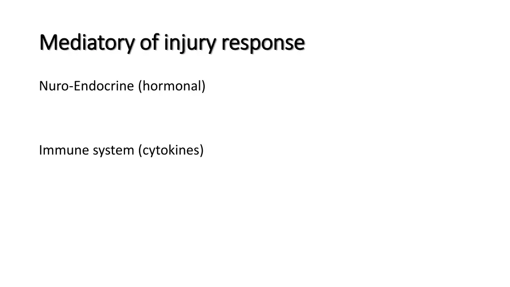 mediatory of injury response mediatory of injury