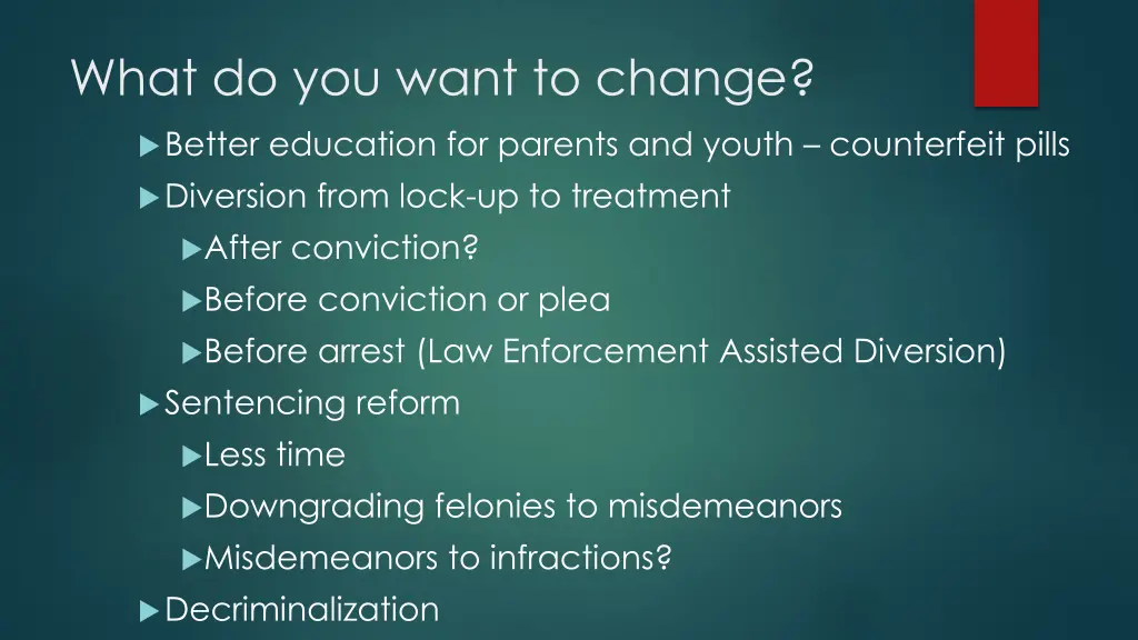 what do you want to change 1