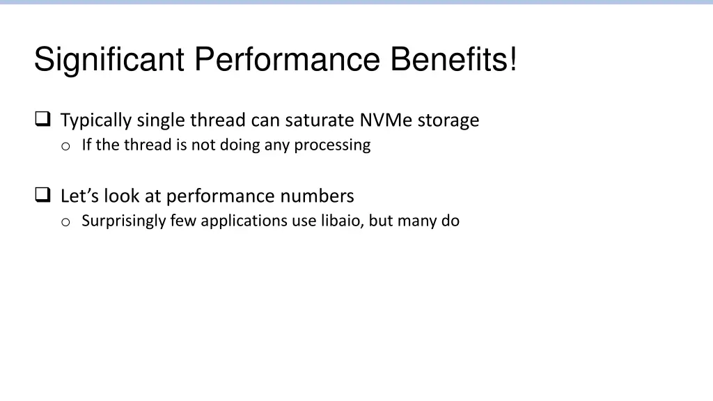 significant performance benefits