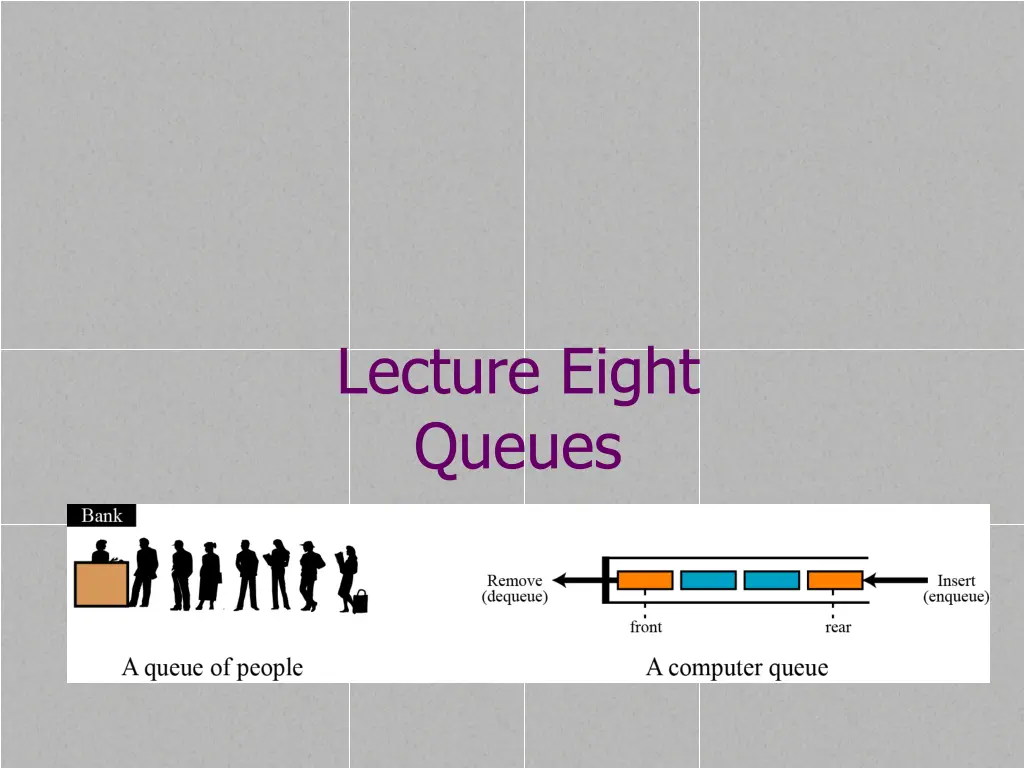 lecture eight queues