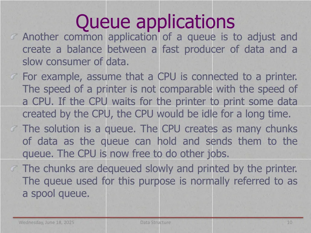 queue applications another common application