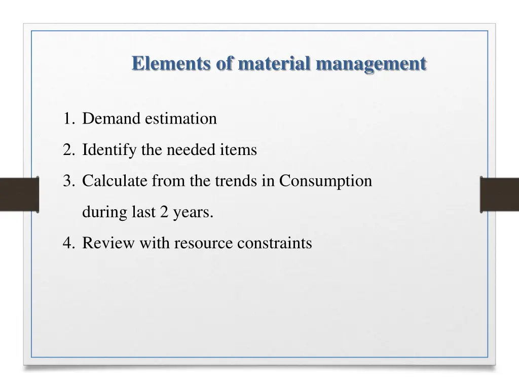elements of material management