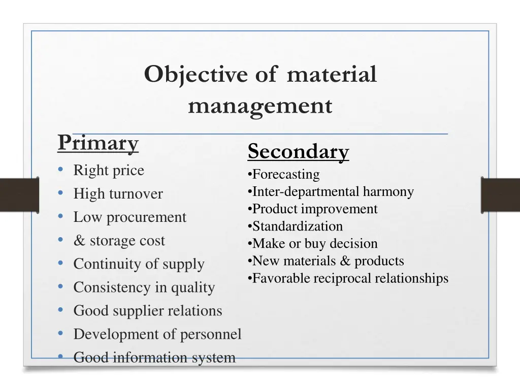 objective of material management