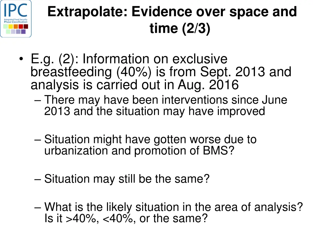 extrapolate evidence over space and time 2 3