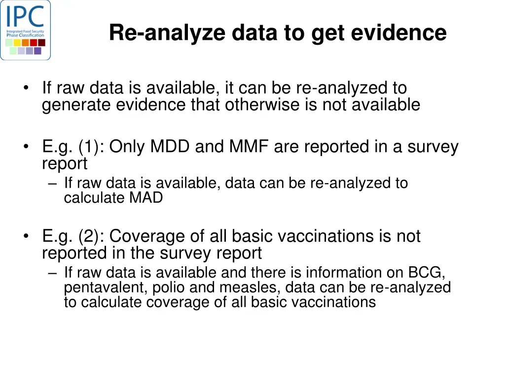re analyze data to get evidence