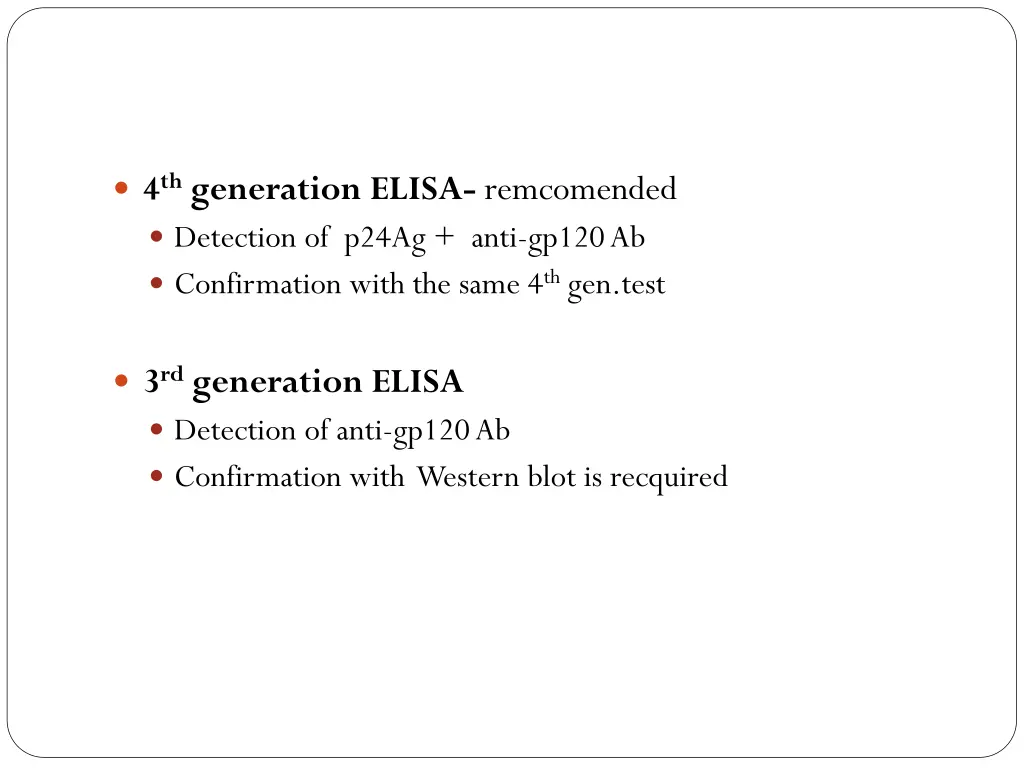 4 th generation elisa remcomended detection