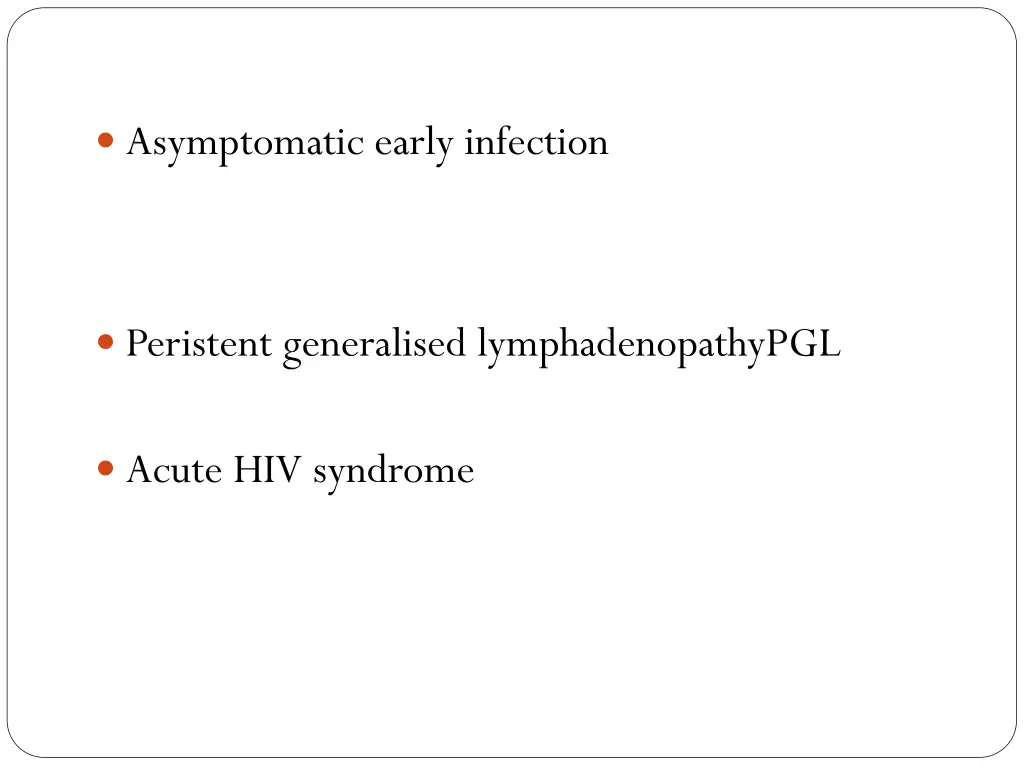 asymptomatic early infection