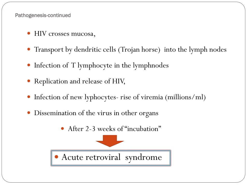pathogenesis pathogenesis continued