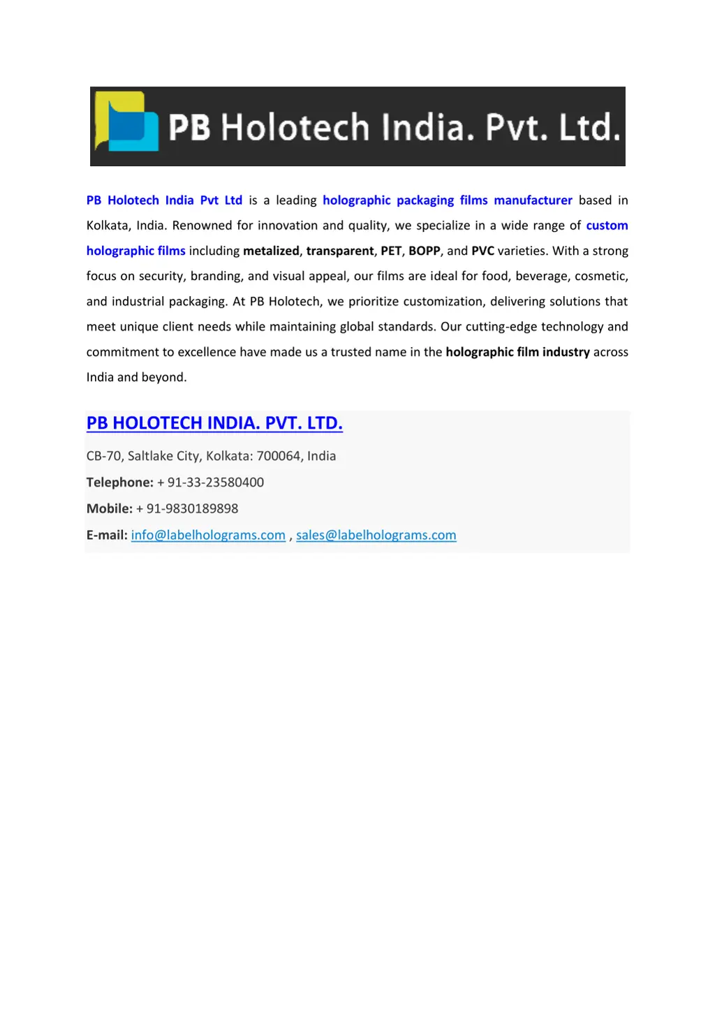 pb holotech india pvt ltd is a leading