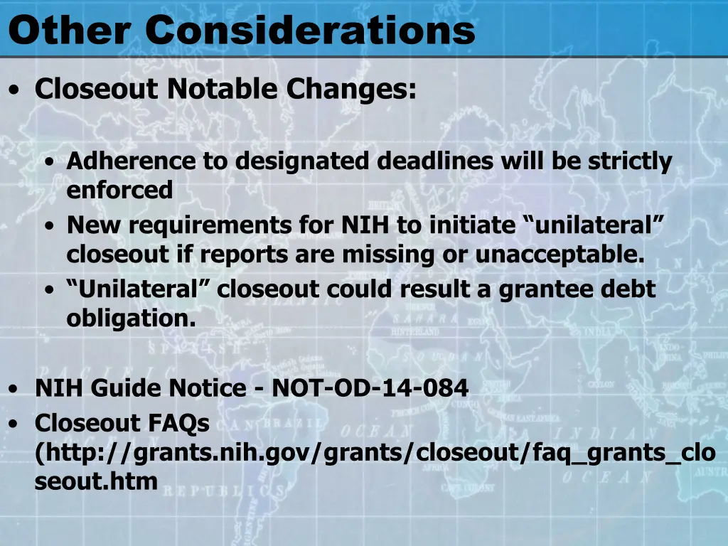 other considerations closeout notable changes