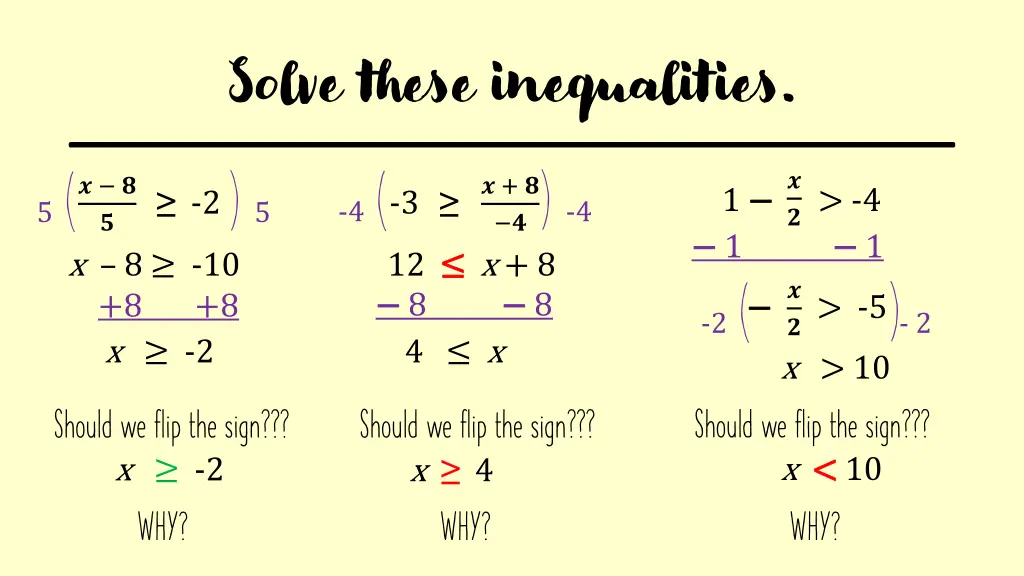 solve these inequalities