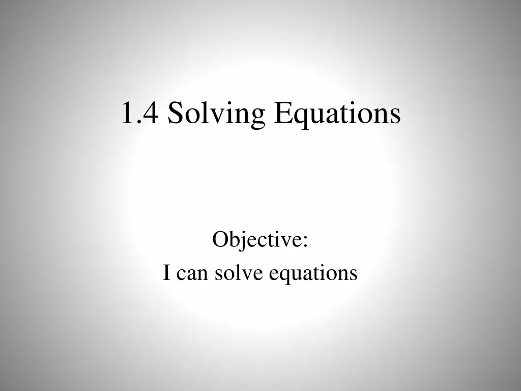 1 4 solving equations