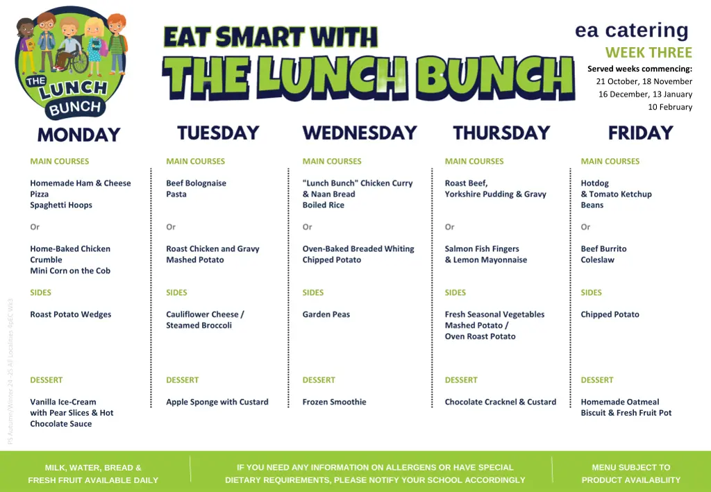 week three served weeks commencing 21 october