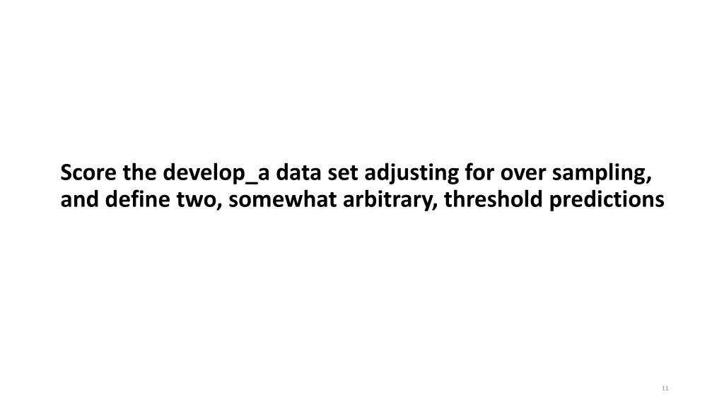 score the develop a data set adjusting for over