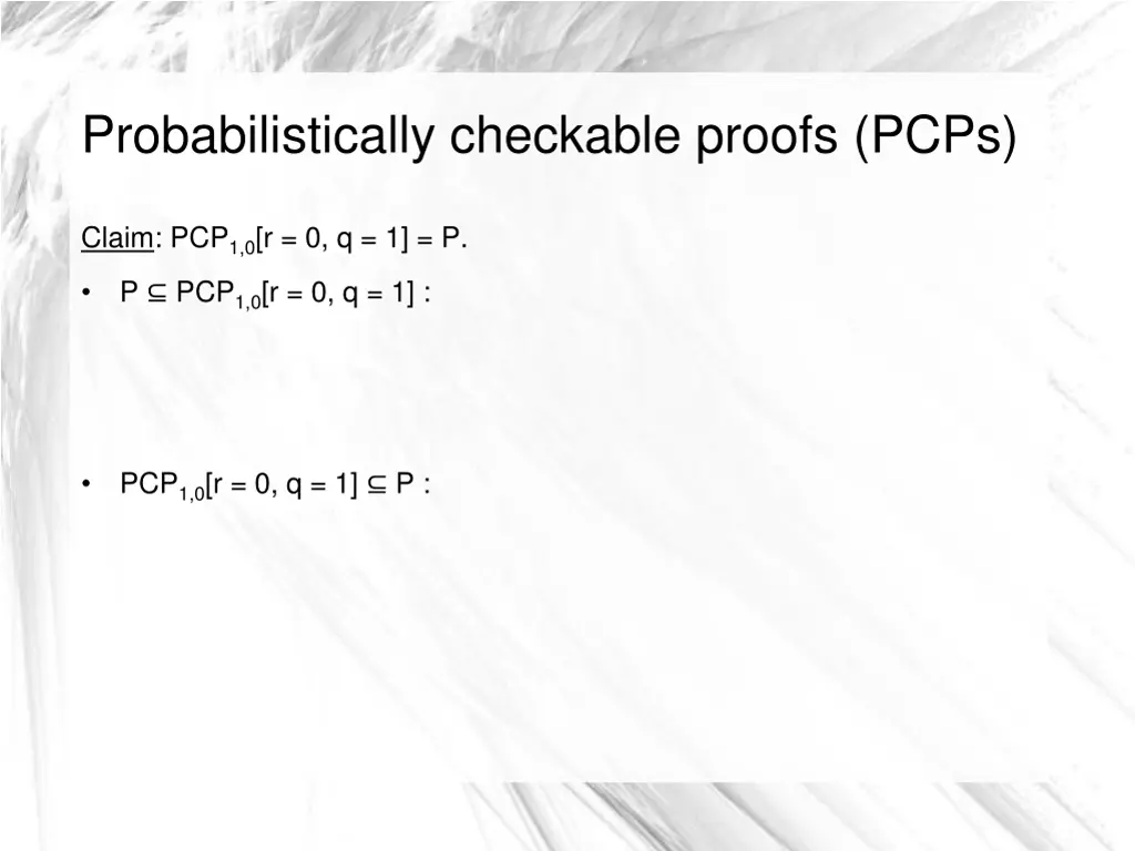 probabilistically checkable proofs pcps 4