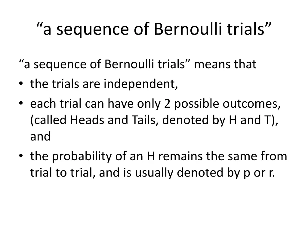 a sequence of bernoulli trials