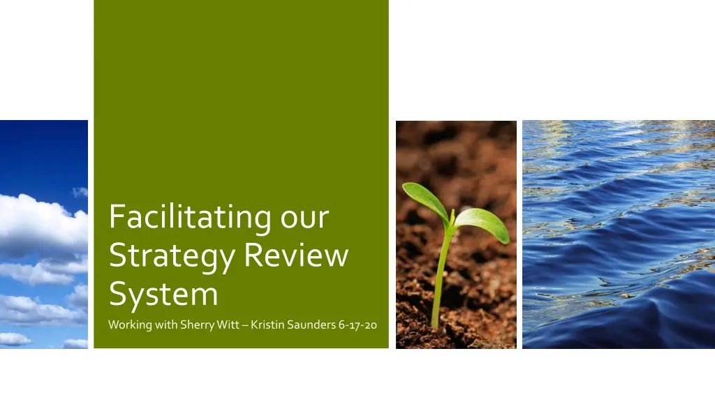 facilitating our strategy review system working