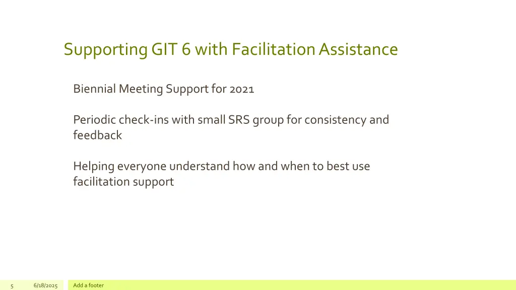 supporting git 6 with facilitation assistance