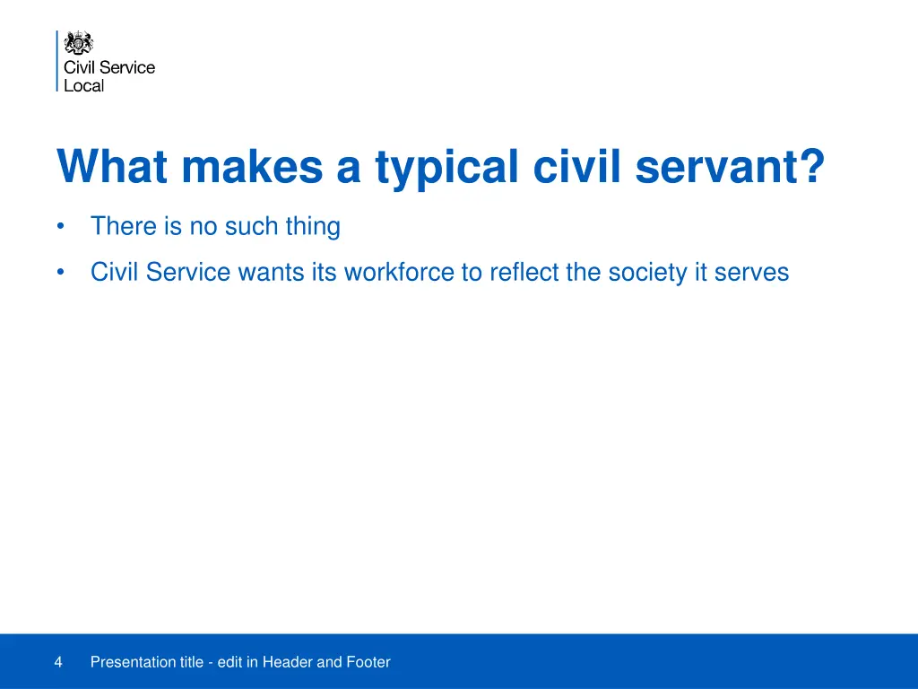 what makes a typical civil servant