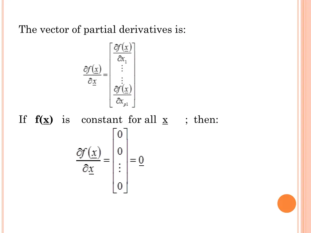 the vector of partial derivatives is