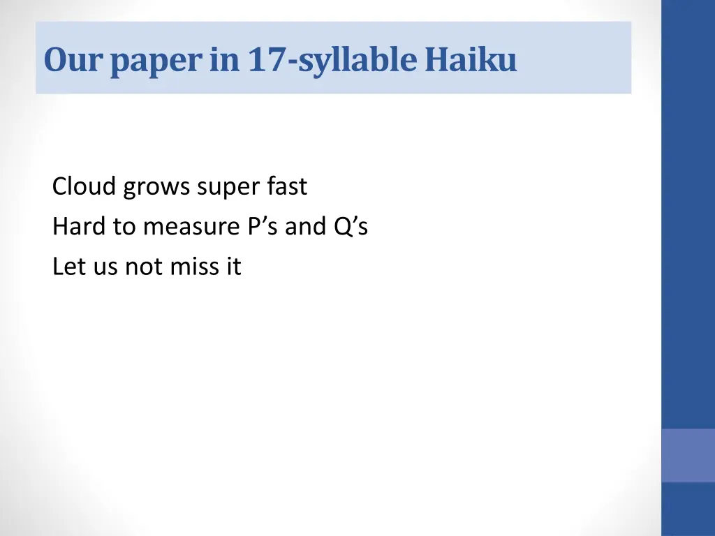 our paper in 17 syllable haiku