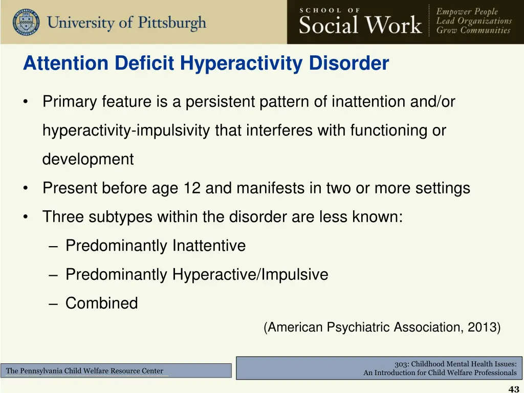 attention deficit hyperactivity disorder