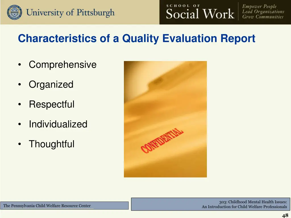 characteristics of a quality evaluation report