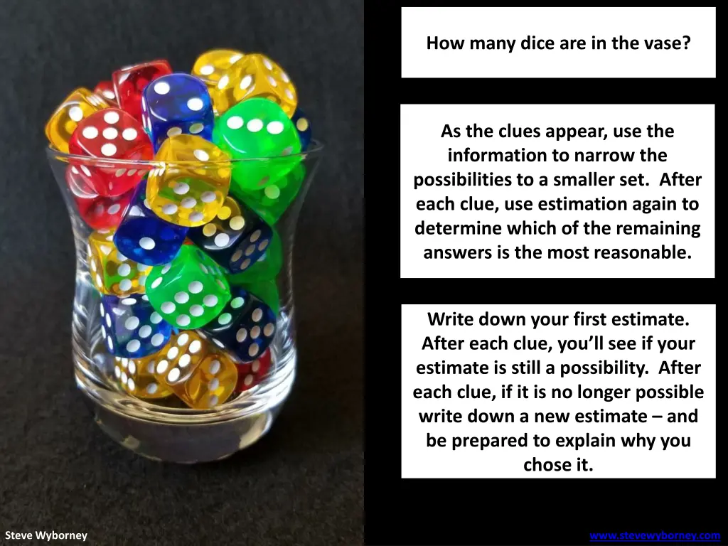how many dice are in the vase