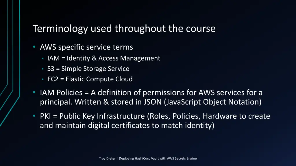 terminology used throughout the course