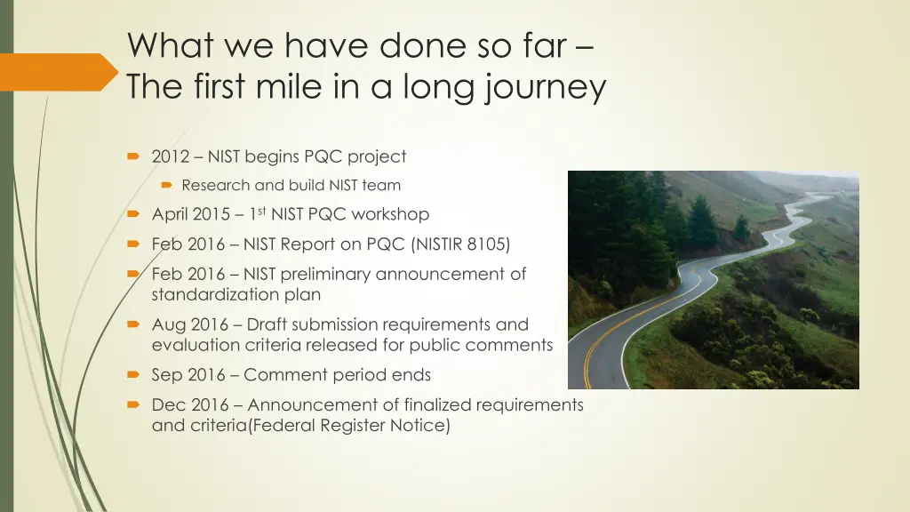what we have done so far the first mile in a long