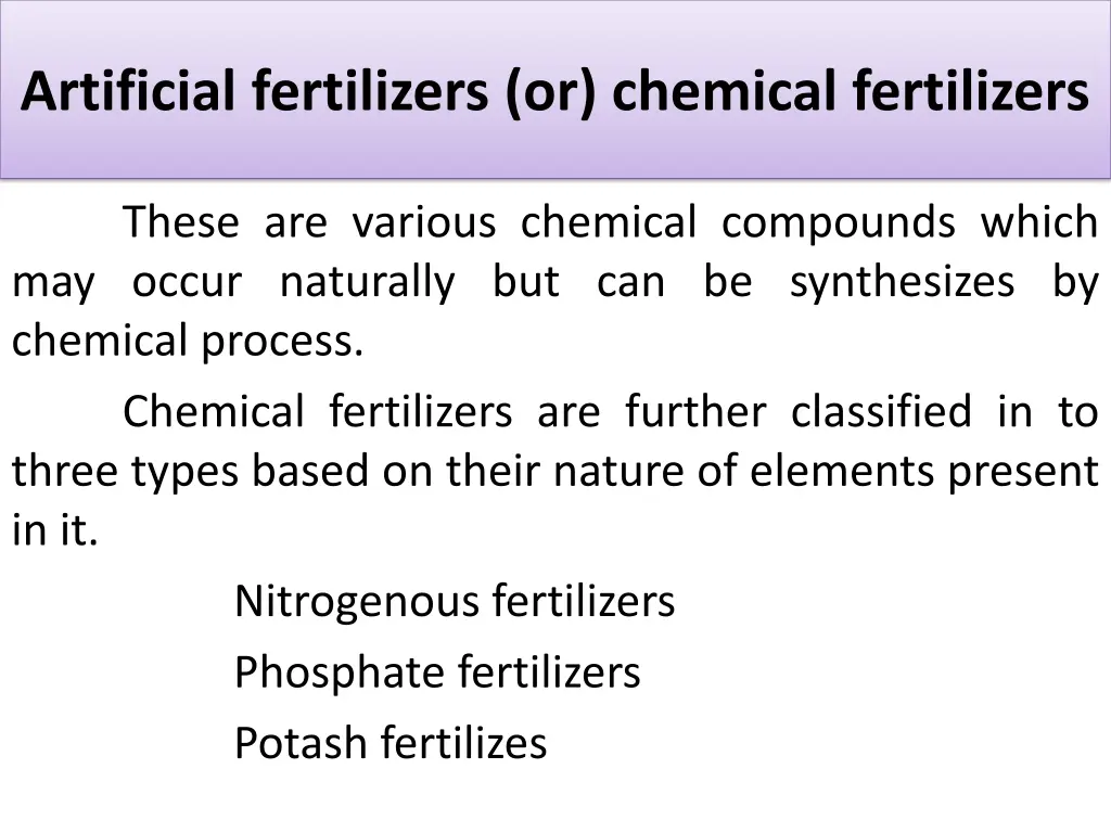 artificial fertilizers or chemical fertilizers