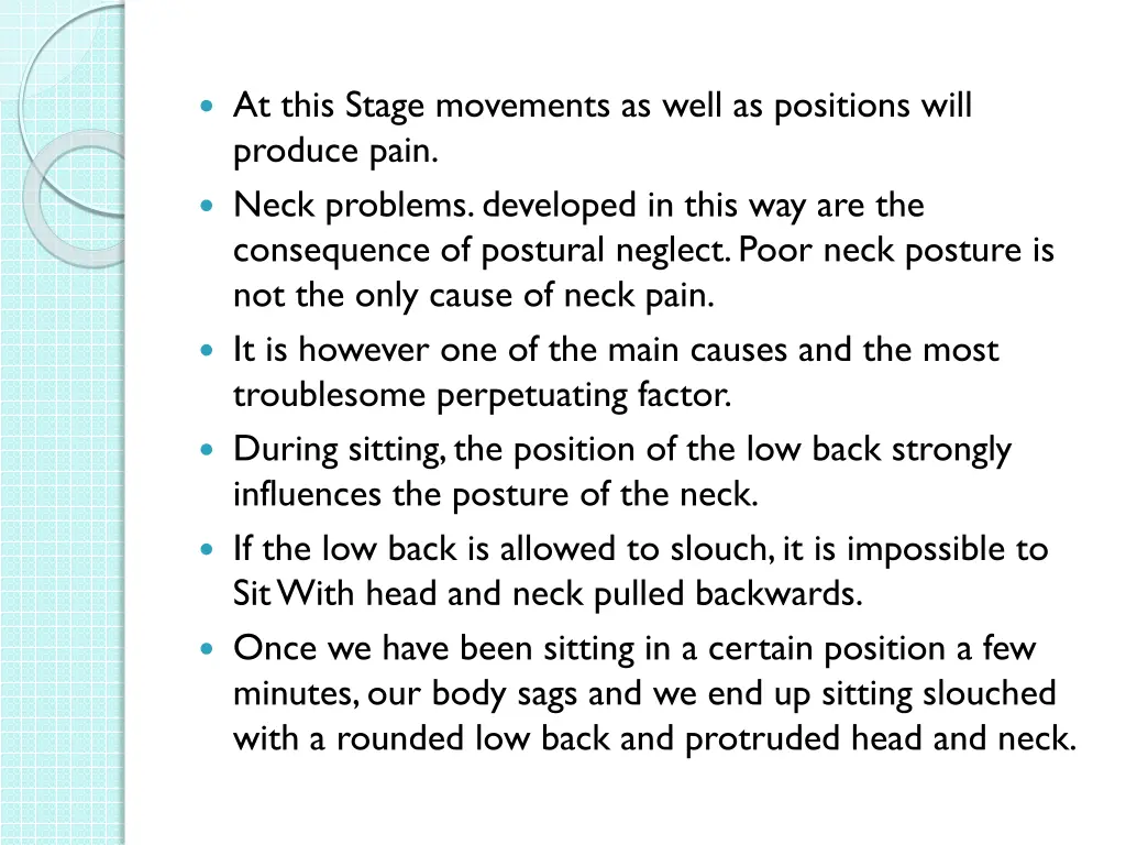 at this stage movements as well as positions will