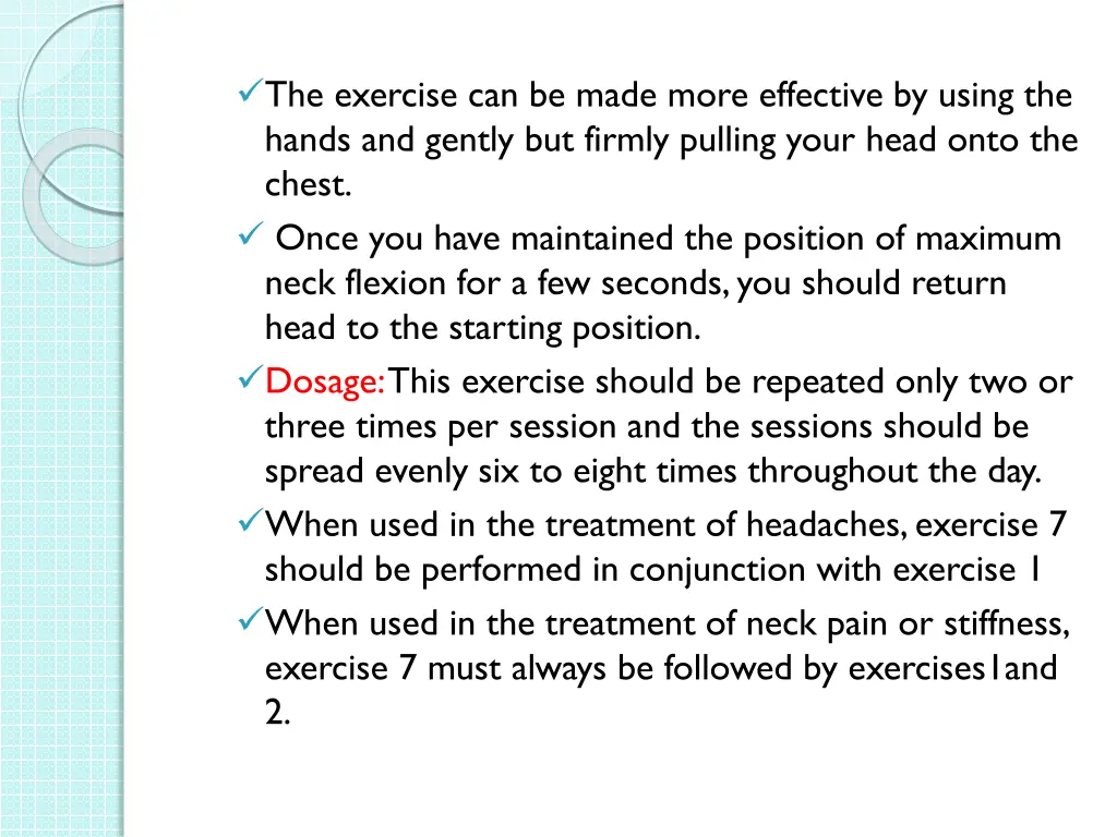 the exercise can be made more effective by using 1