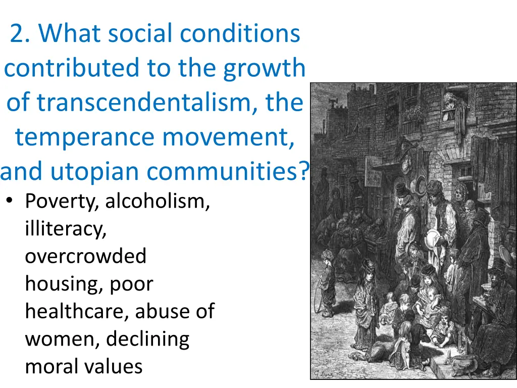 2 what social conditions contributed