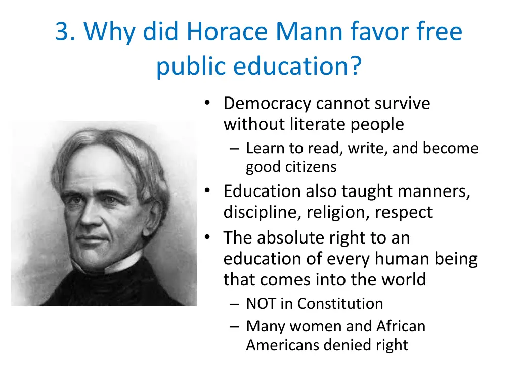 3 why did horace mann favor free public education