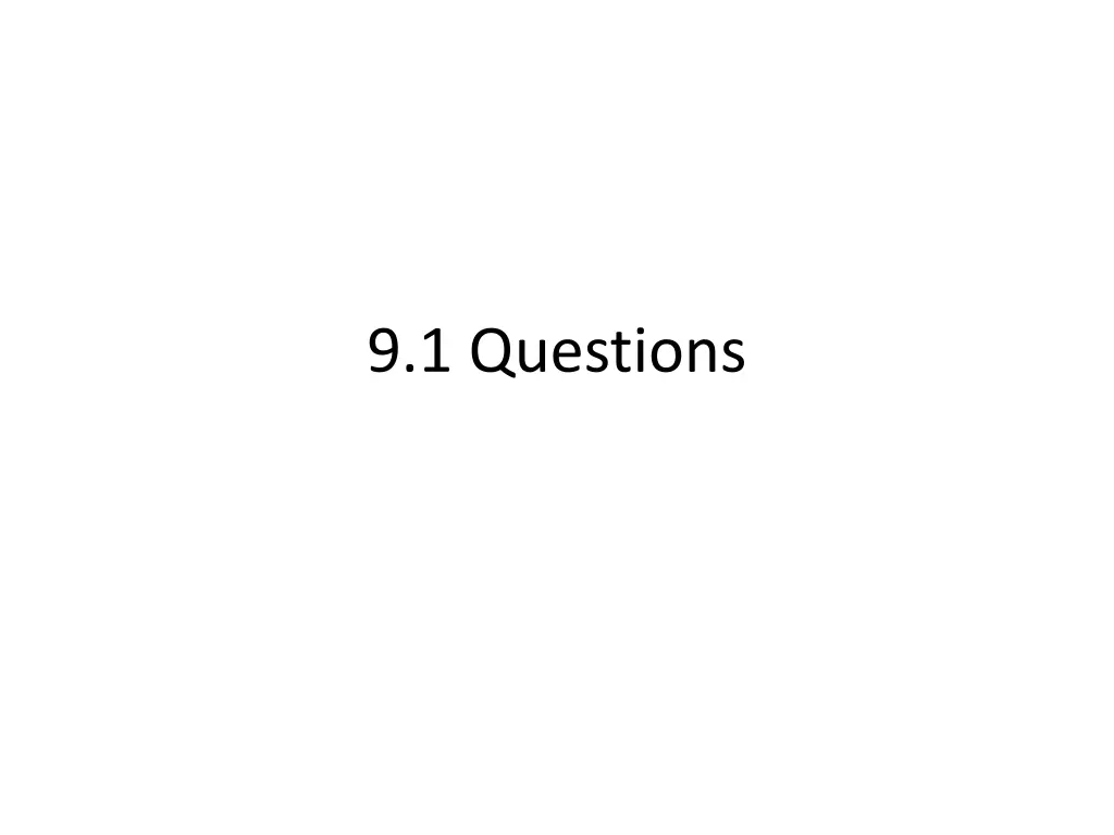 9 1 questions