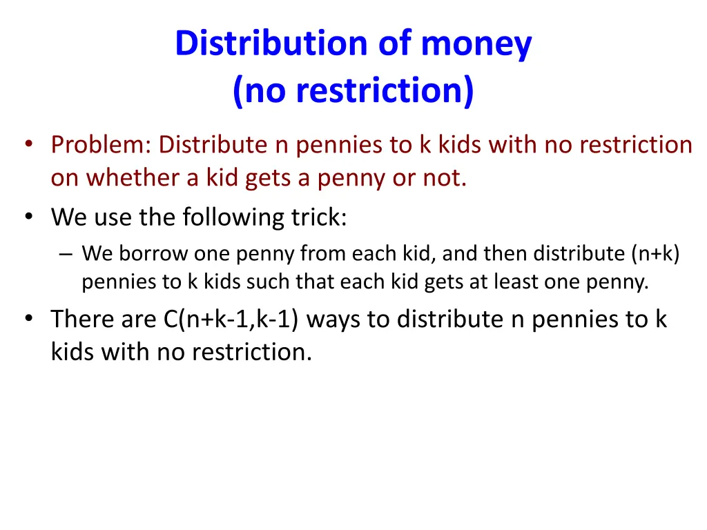 distribution of money no restriction