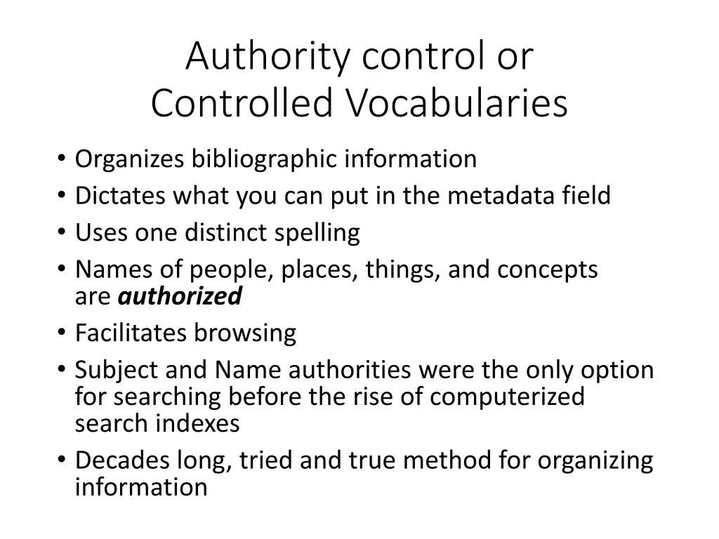 authority control or controlled vocabularies