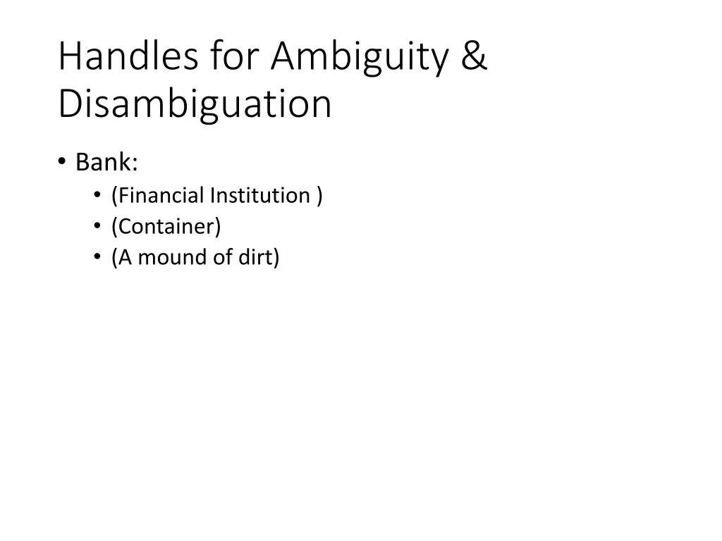 handles for ambiguity disambiguation