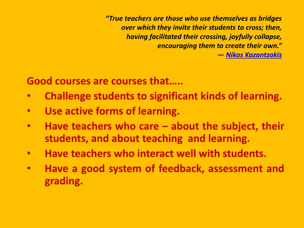 true teachers are those who use themselves